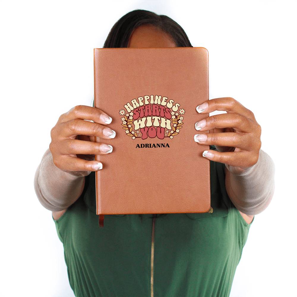 Happiness Starts With You Personalized Vegan Leather Journal